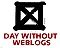 [a day without weblogs]