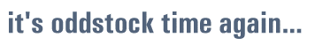 [it's oddstock time again]
